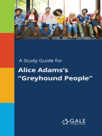 A Study Guide for Alice Adams's "Greyhound People"