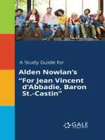 A Study Guide for Alden Nowlan's "For Jean Vincent d'Abbadie, Baron St.-Castin"