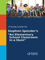 A Study Guide for Stephen Spender's "An Elementary School Classroom in a Slum"