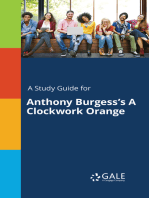 A Study Guide for Anthony Burgess's A Clockwork Orange