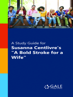 A Study Guide for Susanna Centlivre's "A Bold Stroke for a Wife"