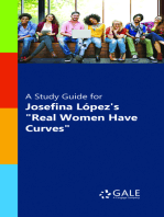 A Study Guide for Josefina Lopez's "Real Women Have Curves"