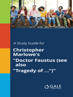 A Study Guide for Christopher Marlowe's "Doctor Faustus (see also "Tragedy of ...")"