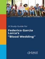 A Study Guide for Federico Garcia Lorca's "Blood Wedding"