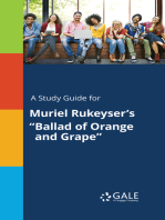 A Study Guide for Muriel Rukeyser's "Ballad of Orange and Grape"