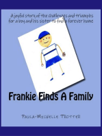 Frankie Finds a Family: Frankie, Fido and Princess Yvette, #1