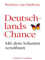 Deutschlands Chance: Mit dem Schatten versöhnen