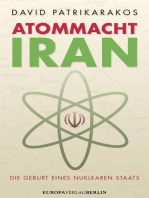 Atommacht Iran: Die Geburt eines nuklaren Staats