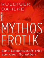 Mythos Erotik: Eine Lebenskraft tritt aus dem Schatten