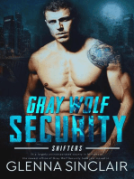 Gray Wolf Security Shifters: Complete Volume One: Gray Wolf Security Shifters, #7