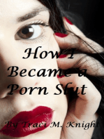 How I Became a Porn Slut