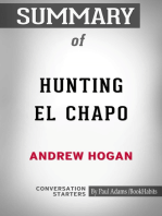 Summary of Hunting El Chapo: The Inside Story of the American Lawman Who Captured the World's Most-Wanted Drug Lord