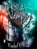 To kill a Vampire