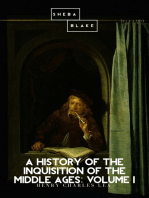 A History of the Inquisition of the Middle Ages: Volume I
