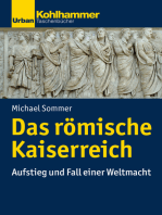 Das römische Kaiserreich: Aufstieg und Fall einer Weltmacht