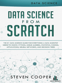 Data Science From Scratch The 1 Data Science Guide For Everything A Data Scientist Needs To Know Python Linear Algebra Statistics Coding - 