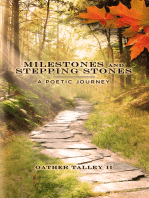 Milestones and Stepping Stones: A Poetic Journey