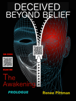 Deceived Beyond Belief: The Awakening: Prologue