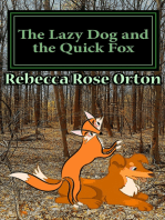 The Lazy Dog and the Quick Fox