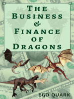 The Business and Finance of Dragons: A Business Parody: Promethean Ironic Pamphlet Series (PIPS)