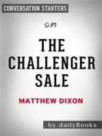 The Challenger Sale: Taking Control of the Customer Conversation by Matthew Dixon | Conversation Starters