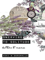 Swerving to Solitude: Letters to Mama