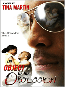 The Object of His Obsession: The Alexander Series, #4