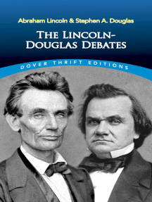 Read The Lincoln-Douglas Debates Online by Abraham Lincoln and Stephen