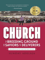 Church: The Breeding Ground For Saviors And Deliverers