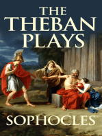 The Theban Plays: Oedipus at Colonus, Oedipus Rex, & Antigone