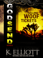 Godsend 13: Selling Woof Tickets