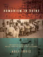 Humanism in Ruins: Entangled Legacies of the Greek-Turkish Population Exchange