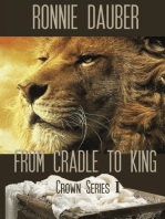 From Cradle to King