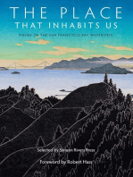 The Place That Inhabits Us: Poems of the San Francisco Bay Watershed: Sixteen Rivers Press, #1