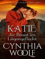 Katie, die Braut em Lugengeflecht, Central City Braute, Buch 4