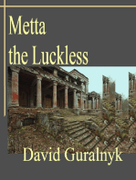 Metta the Luckless/Мэтта, Мэтью