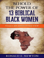 Behold The Power Of 13 Biblical Black Women:: An Afocentric View., #1