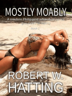 MOSTLY MOABLY: A modern Philippine adventure series -- grounded in reality (Book 1), #1