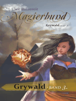 Magierbund Band III: Grywald