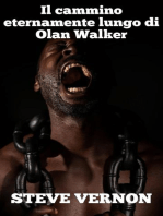 Il cammino eternamente lungo di Olan Walker