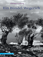 Ein Bündel Wegerich: Roman