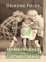 Honeysuckle and Custard Creams