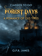 Forest Days: A Romance of Old Times