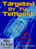 Targeted by the Tempest