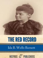 The Red Record: Tabulated Statistics and Alleged Causes of Lynching in the United States