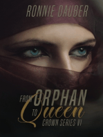 From Orphan to Queen