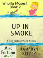 Up In Smoke: Miss Fortune World: Wholly Moses!, #2