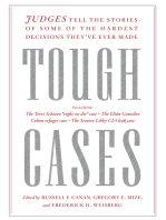 Tough Cases: Judges Tell the Stories of Some of the Hardest Decisions They’ve Ever Made
