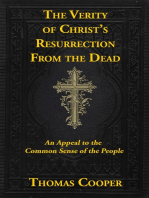 The Verity of Christ’s Resurrection: An Appeal to the Common-Sense of the People