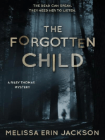 The Forgotten Child: A Riley Thomas Mystery, #1